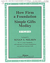 How Firm a Foundation / Simple Gifts Medley Handbell sheet music cover
